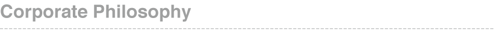 Corporate Philosophy Mission